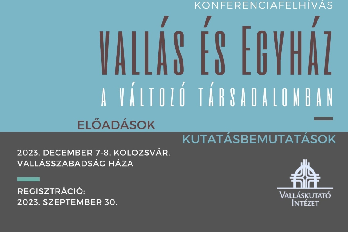 Vallás és egyház a változó társadalomban - a Valláskutató Intézet konferencia felhívása