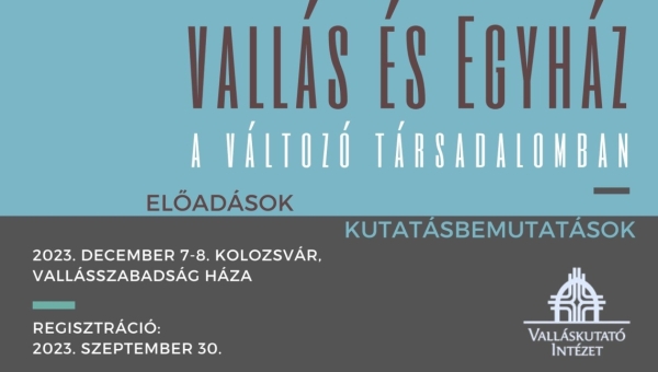 Vallás és egyház a változó társadalomban - a Valláskutató Intézet konferencia felhívása